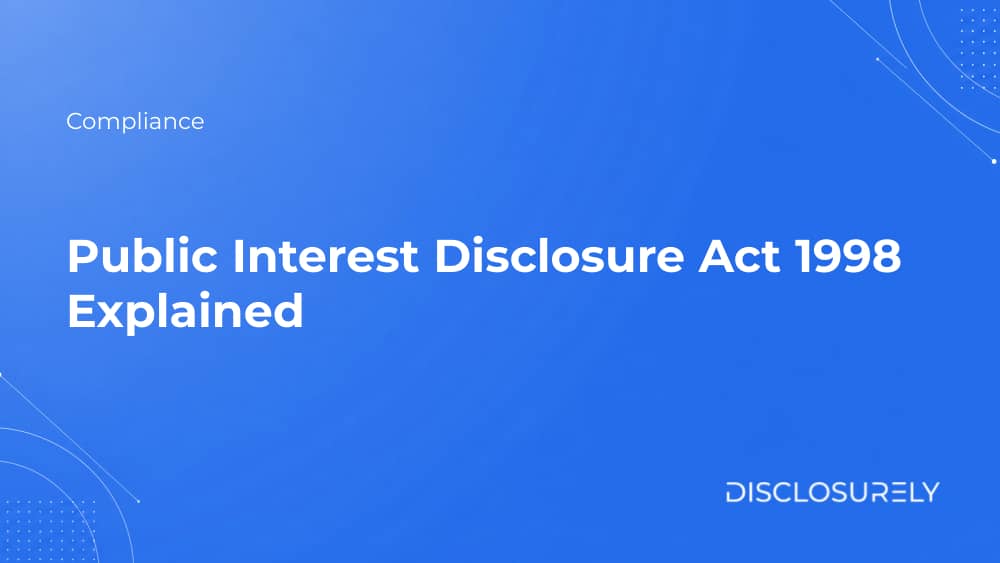 Public Interest Disclosure Act 1998 Explained cover