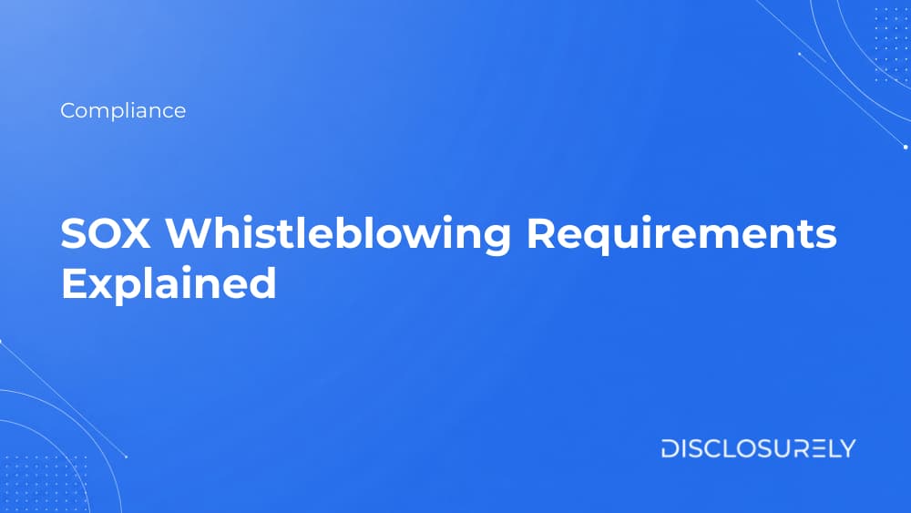 SOX Whistleblowing Requirements Explained cover