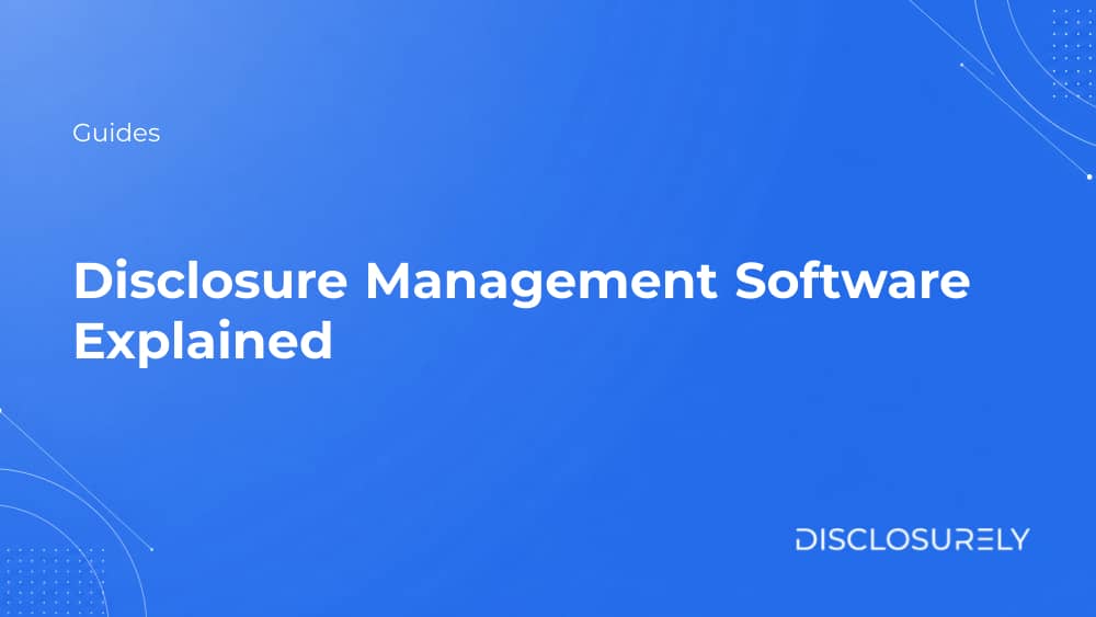 Disclosure Management Software Explained cover